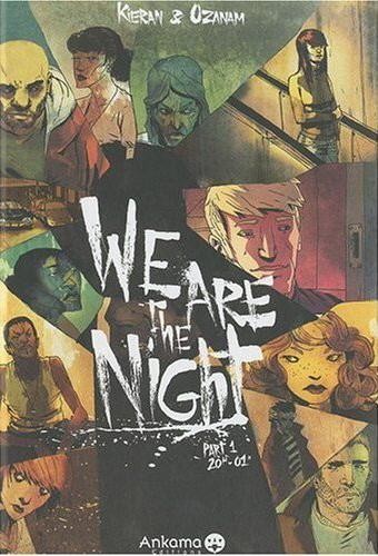 Couverture de l'album We are the night Tome 1 20h-01h