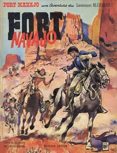 Couverture de l'album Blueberry Tome 1 Fort Navajo