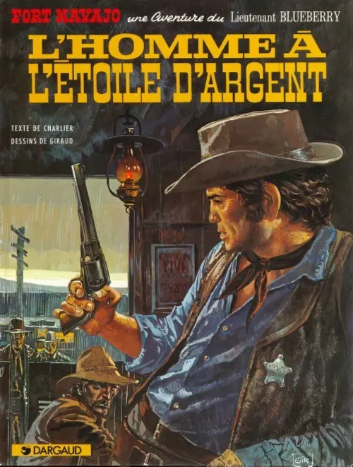 Couverture de l'album Blueberry Tome 6 L'homme à l'étoile d'argent