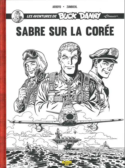 Couverture de l'album Buck Danny «Classic» Tome 1 Sabre sur la Corée