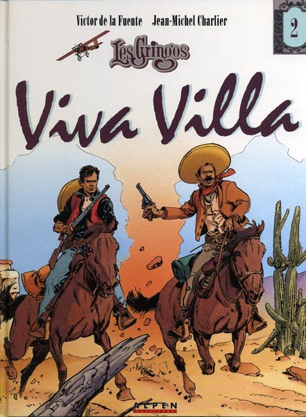 Couverture de l'album Les Gringos Tome 2 Viva Villa