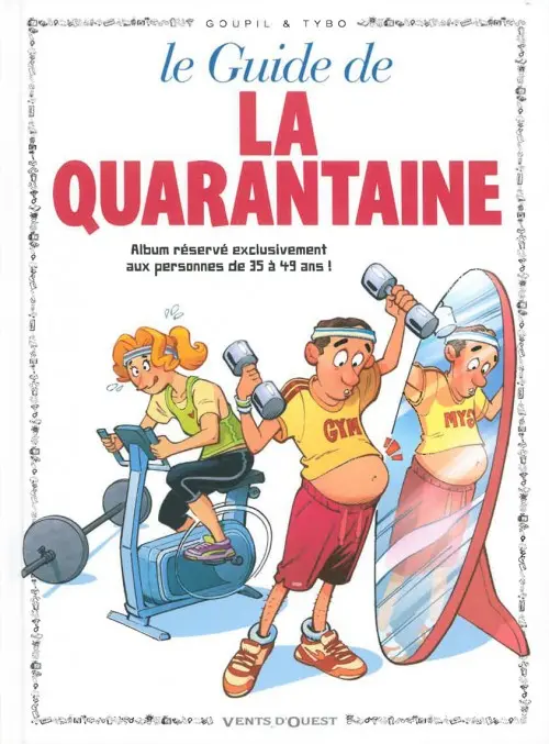 Couverture de l'album Le Guide Tome 6 Le guide de la quarantaine