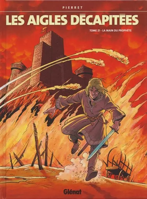 Couverture de l'album Les Aigles décapitées Tome 21 La main du Prophète