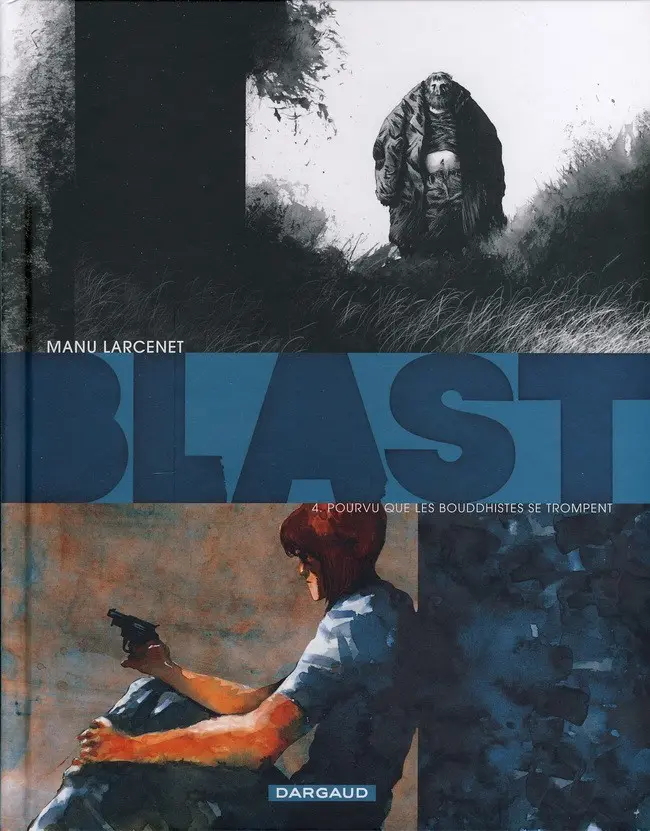 Couverture de l'album Blast Tome 4 Pourvu que les bouddhistes se trompent