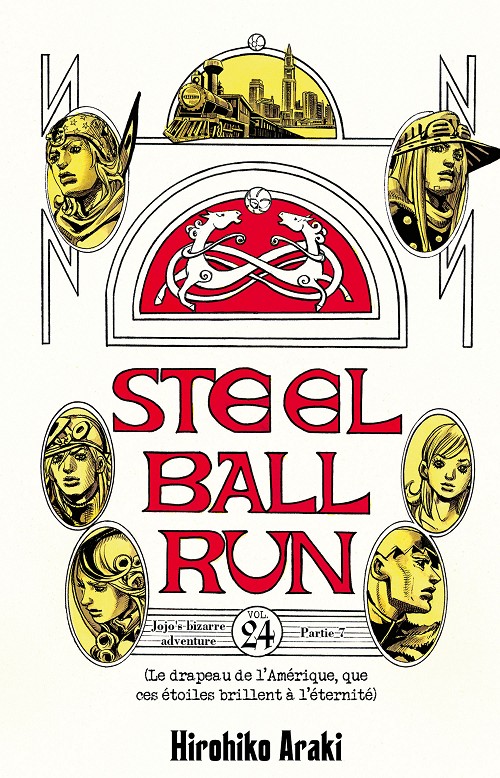 Couverture de l'album Jojo's Bizarre Adventure : Steel Ball Run Vol. 24 (Le drapeau de l'Amérique, que ces étoiles brillent pour l'éternité)