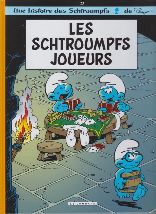 Couverture de l'album Les Schtroumpfs Tome 23 Les schtroumpfs joueurs