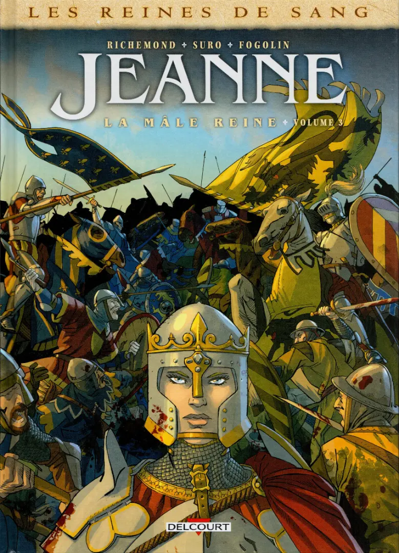 Couverture de l'album Les Reines de sang - Jeanne, la mâle reine Volume 3