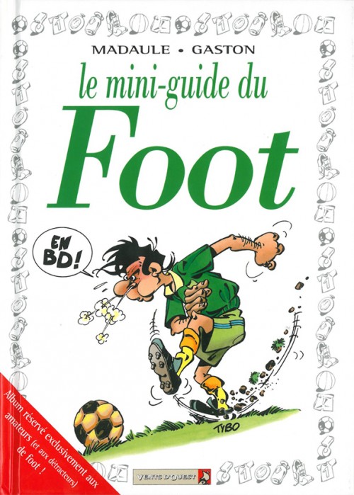 Couverture de l'album Le Mini-guide ... Tome 23 le mini-guide du Foot
