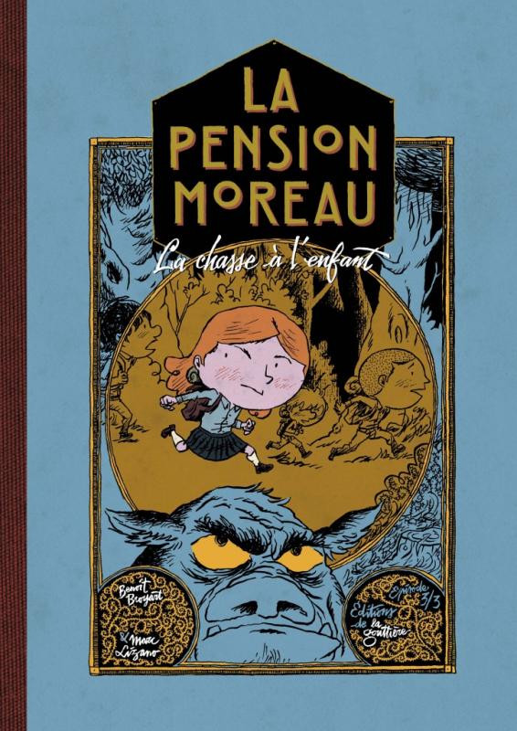 Couverture de l'album La Pension Moreau Tome 3 La chasse à l'enfant