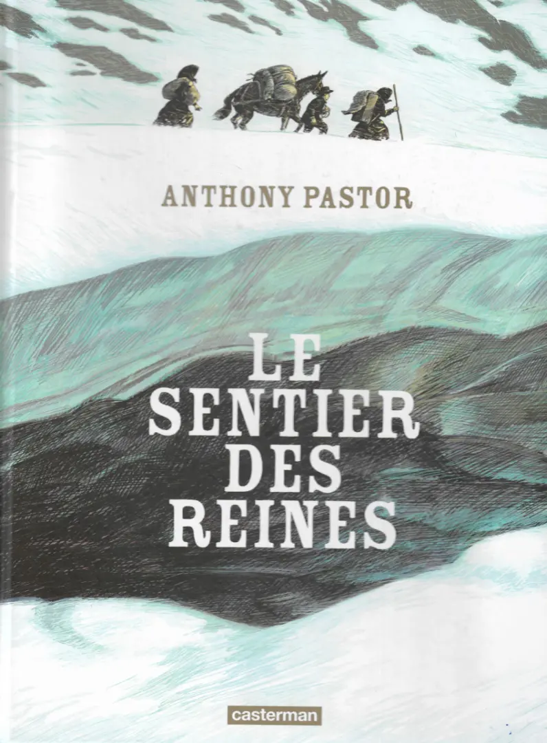 Couverture de l'album Le sentier des reines Tome 1