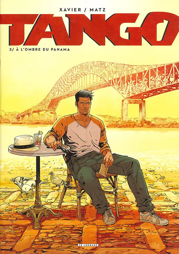 Couverture de l'album Tango Tome 3 À l'ombre du Panama