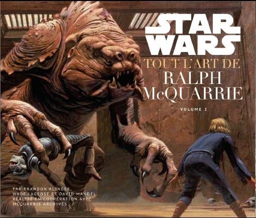Couverture de l'album Star Wars - Tout l'art de Ralph McQuarrie Volume 2