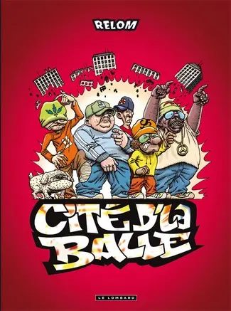 Couverture de l'album Cité d'la balle Tome 1