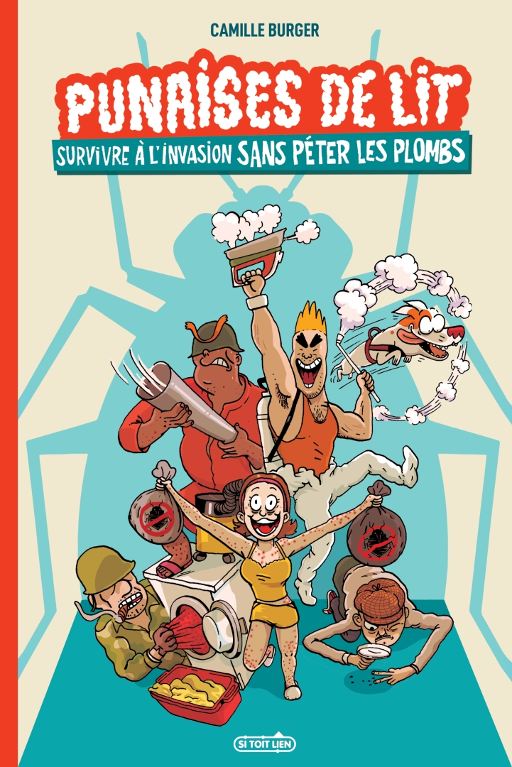 Couverture de l'album Punaises de lit Survivre à l'invasion sans péter les plombs