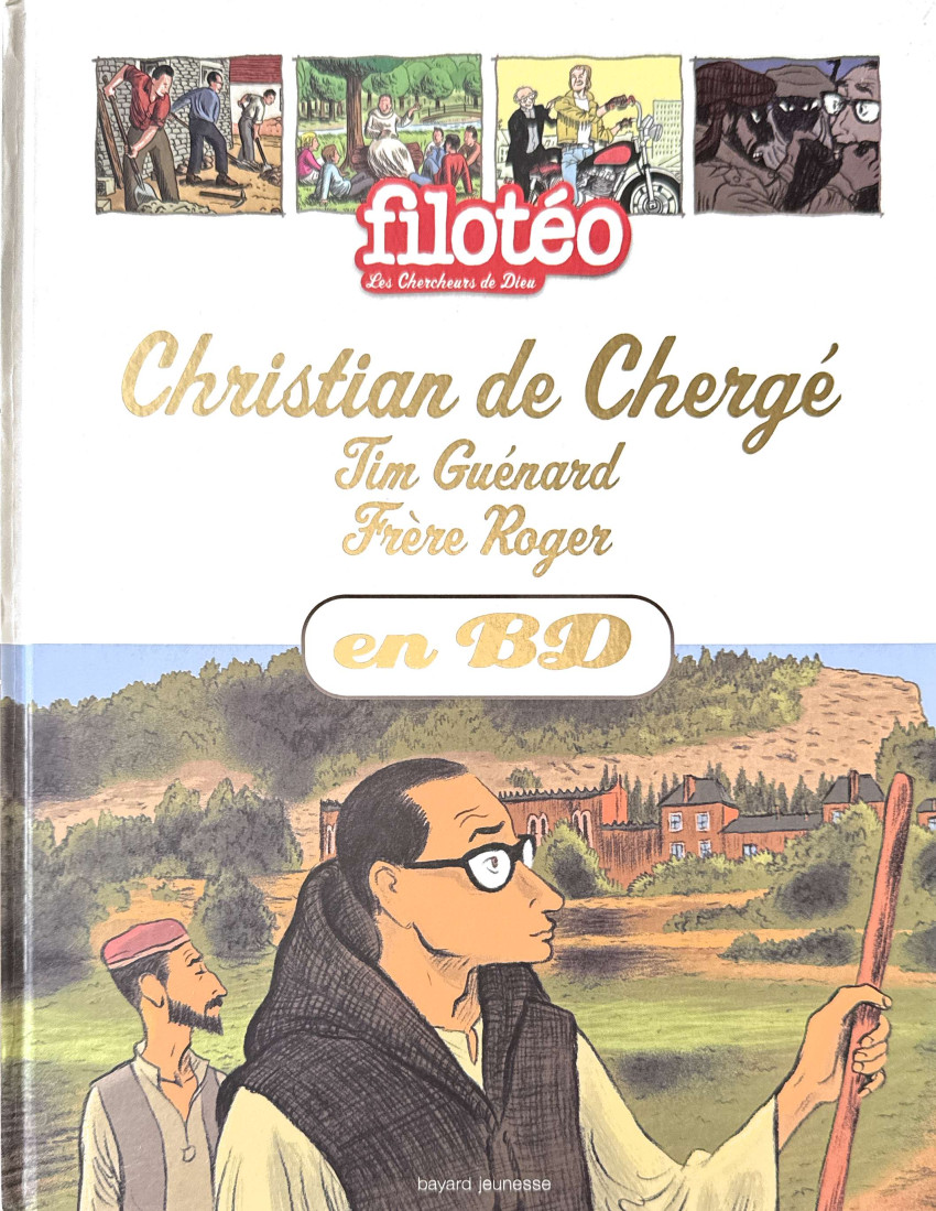 Couverture de l'album Les Chercheurs de Dieu Tome 24 Christian de Chergé / Tim Guénard / Frère Roger