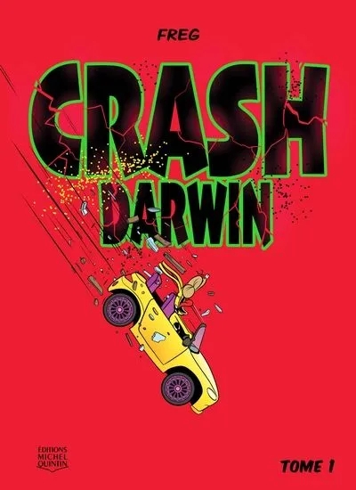 Couverture de l'album Crash Darwin Tome 1