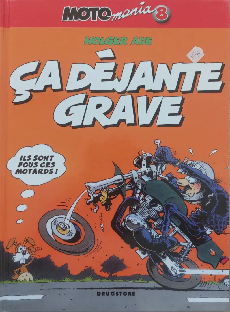 Couverture de l'album Moto mania Tome 8 Ça déjante grave