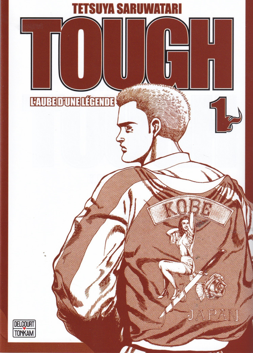 Couverture de l'album Tough L'aube d'une légende 1 L'aube d'une légende