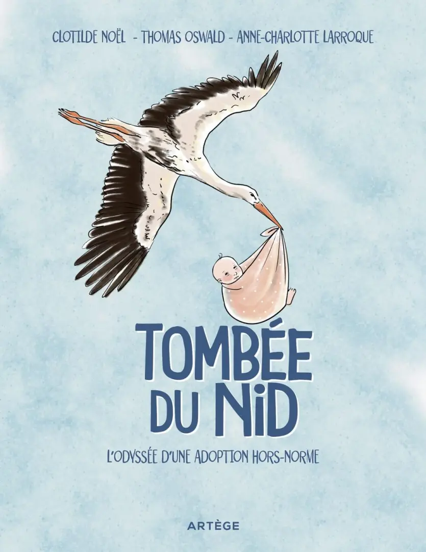 Couverture de l'album Tombée du nid L'odyssée d'une adoption hors-norme