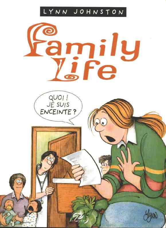 Couverture de l'album Family Life Tome 2 Quoi ! Je suis enceinte ?