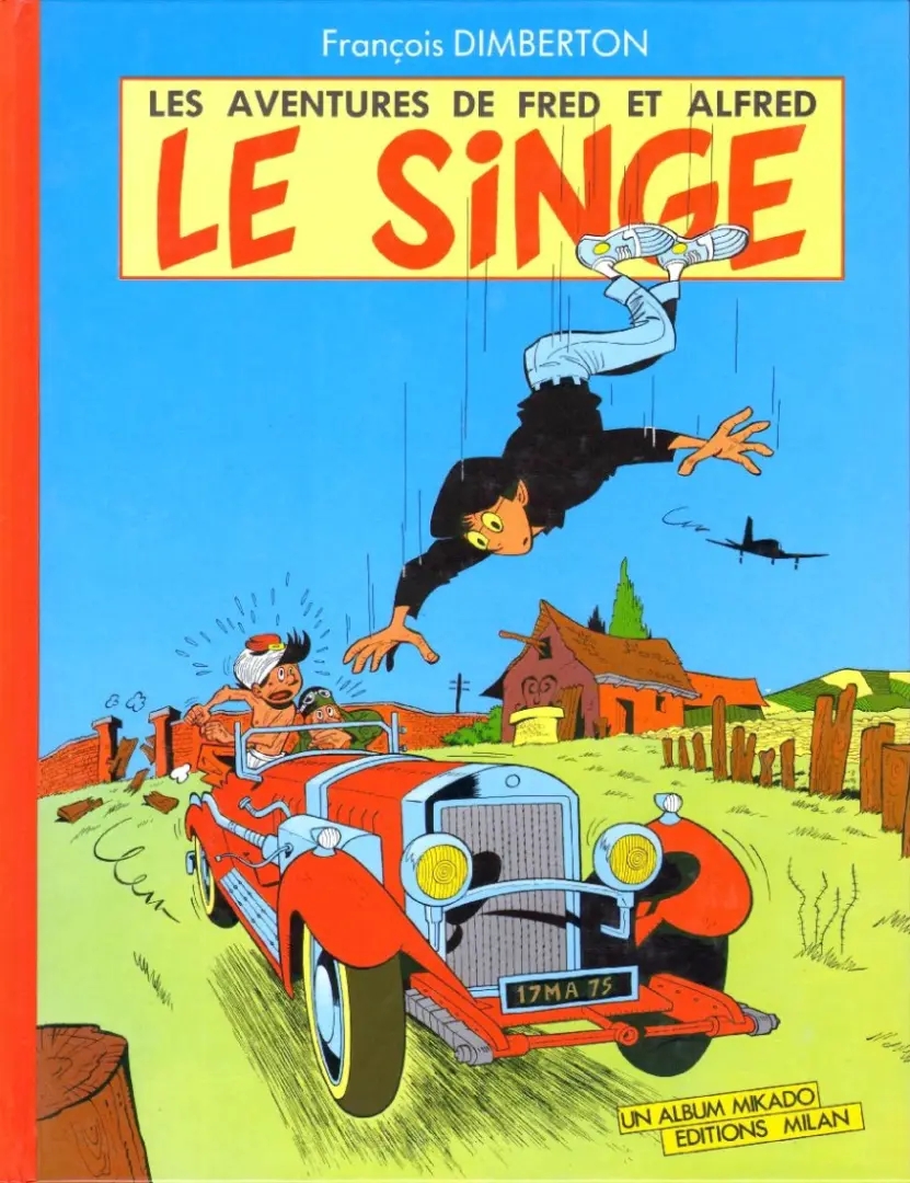 Couverture de l'album Les aventures de Fred et Alfred Tome 1 Le singe