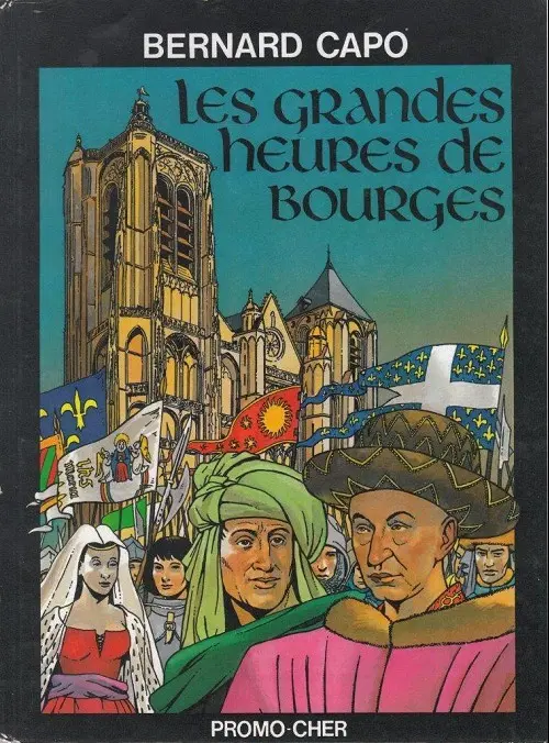 Couverture de l'album Les Grandes heures de Bourges Tome 1