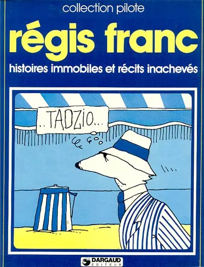 Couverture de l'album Histoires immobiles et récits inachevés Tome 1