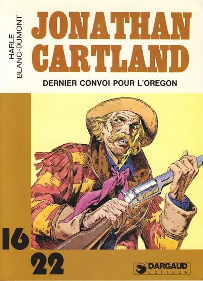 Couverture de l'album Jonathan Cartland 16/22 Tome 2 Dernier convoi pour l'orégon