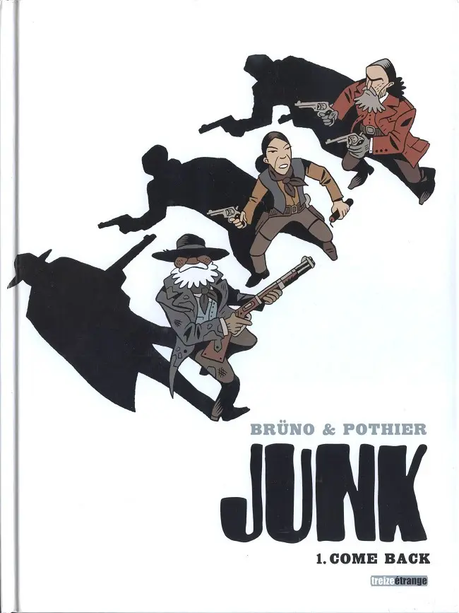 Couverture de l'album Junk Tome 1 Come back