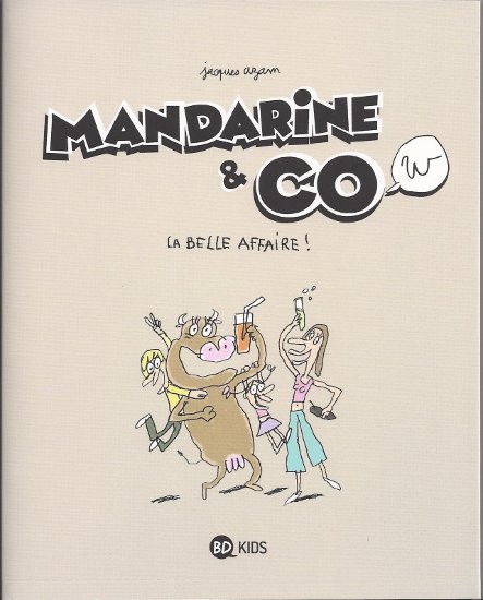 Couverture de l'album Mandarine & Cow Tome 1 La belle affaire !