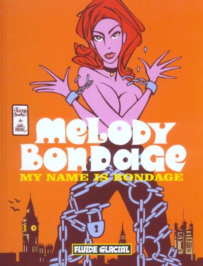 Couverture de l'album Melody Bondage My name is bondage