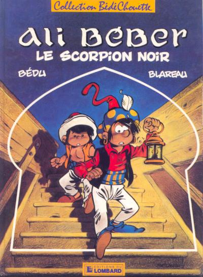 Couverture de l'album Ali Béber Tome 1 Le scorpion noir