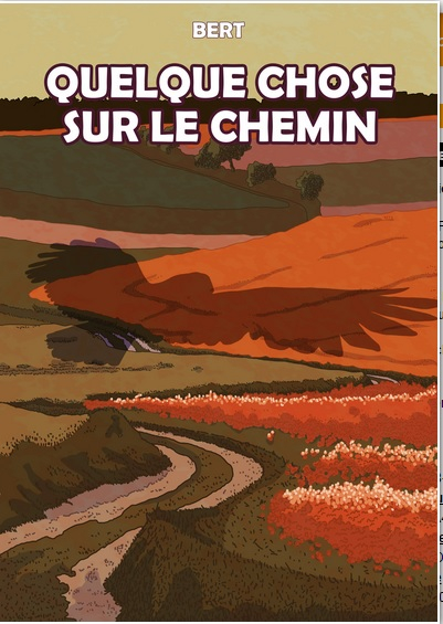 Couverture de l'album Quelque chose sur le chemin Tome 1