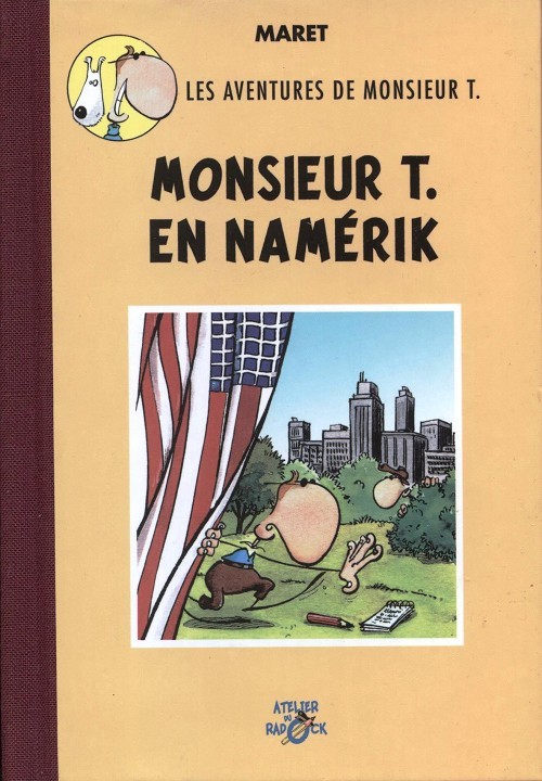 Couverture de l'album Radock I Les aventures de monsieur T. - Monsieur T. en Namérik