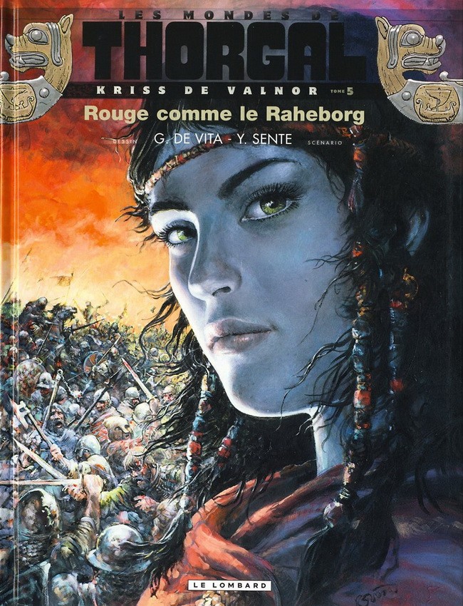 Couverture de l'album Les mondes de Thorgal - Kriss de Valnor Tome 5 Rouge comme le Raheborg
