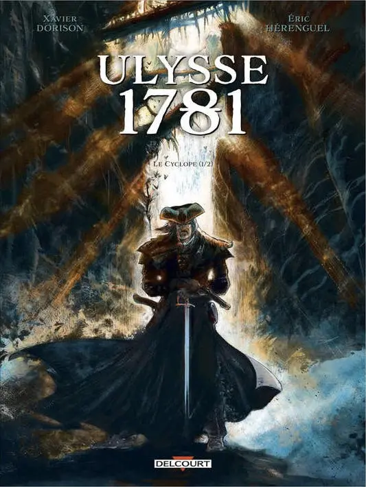 Couverture de l'album Ulysse 1781 Tome 1 Le Cyclope (1/2)