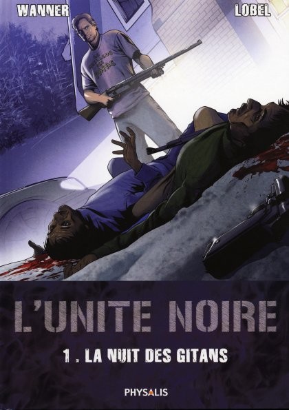 Couverture de l'album L'Unité noire Tome 1 La nuit des gitans