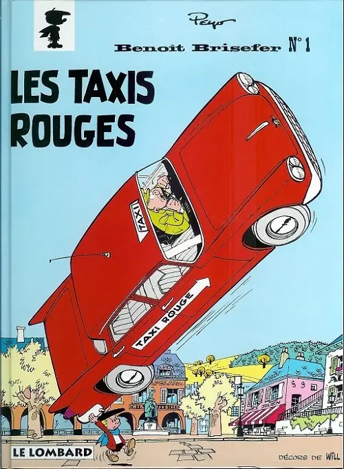 Couverture de l'album Benoît Brisefer Tome 1 Les taxis rouges