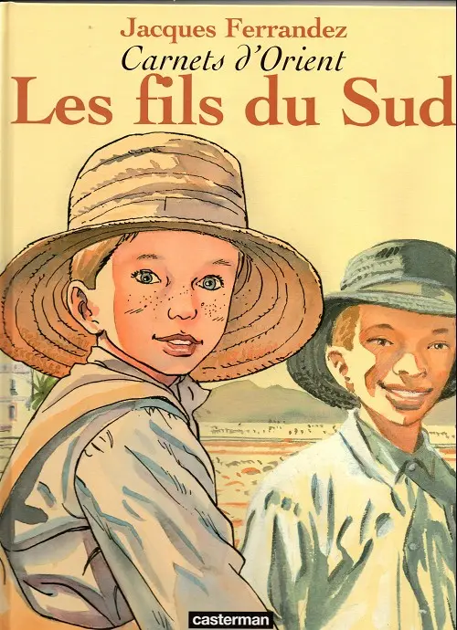Couverture de l'album Carnets d'Orient Tome 3 Les fils du sud
