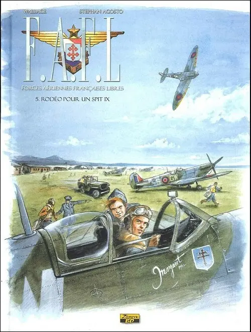 Couverture de l'album F.A.F.L Forces Aériennes Françaises Libres Tome 5 Rodeo pour un SPIT IX