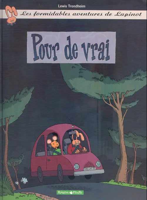 Couverture de l'album Les formidables aventures de Lapinot Tome 6 Pour de vrai