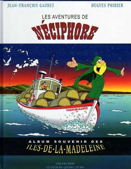 Couverture de l'album Le Tour du Québec en BD Tome 1 Les aventures de Néciphore