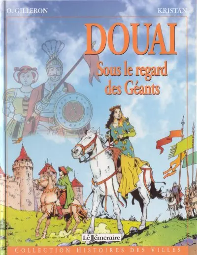 Couverture de l'album Histoires des Villes Tome 19 Douai - Sous le regard des Géants