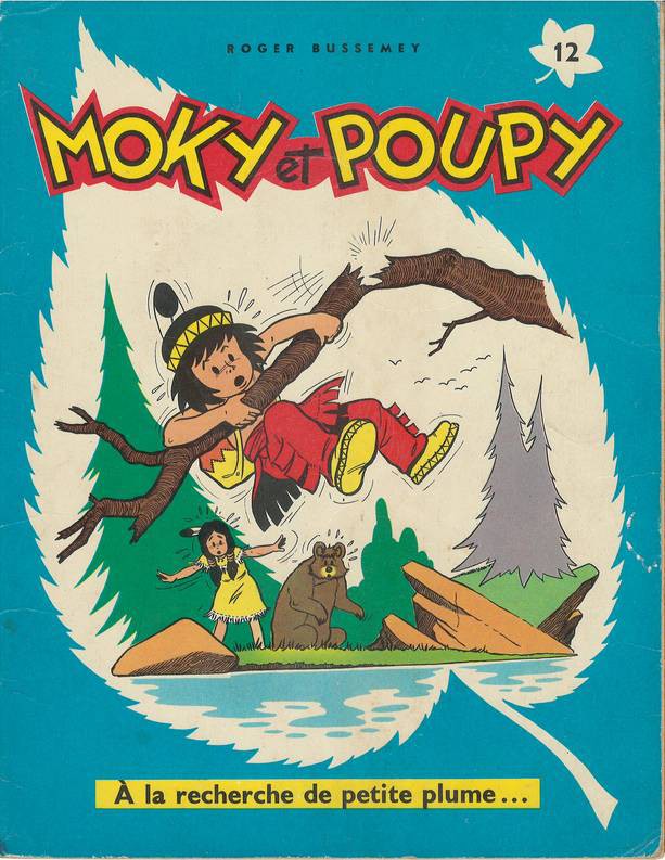 Couverture de l'album Moky et Poupy Tome 12 Moky et Poupy à la recherche de Petite-Plume ...