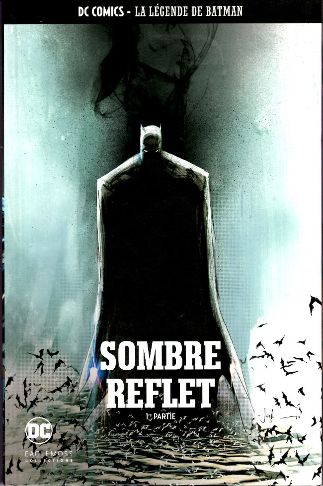 Couverture de l'album DC Comics - La Légende de Batman Volume 35 Sombre reflet - 1re partie
