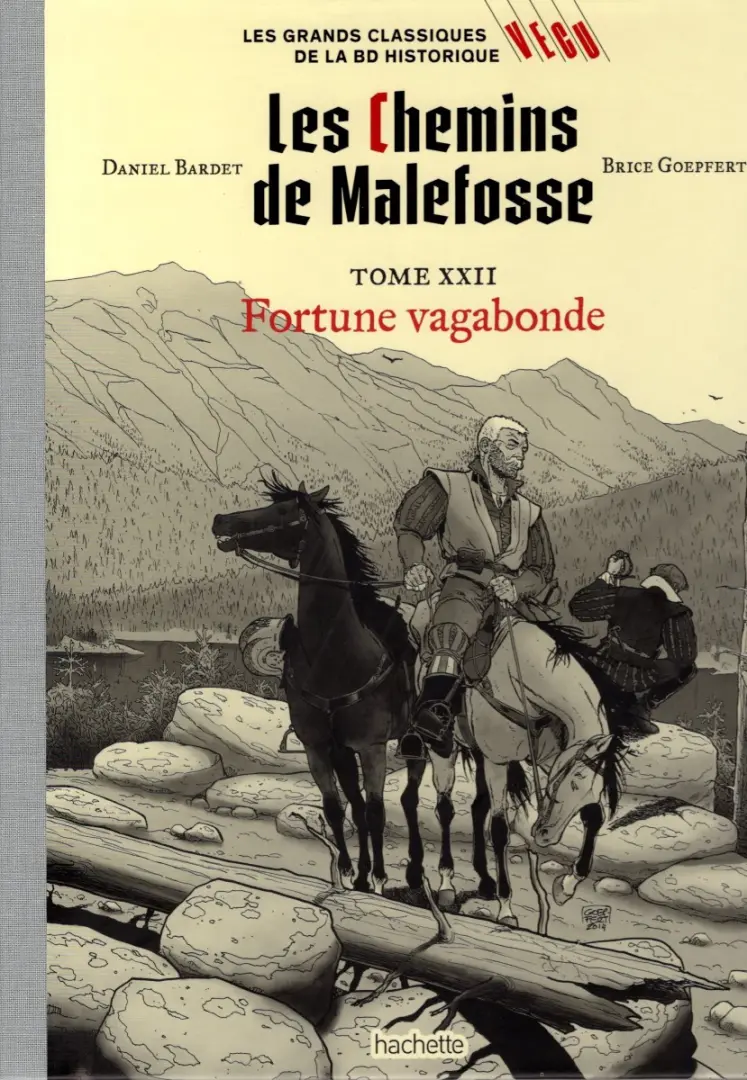 Couverture de l'album Les grands Classiques de la BD Historique Vécu - La Collection Tome 60 Les Chemins de Malefosse - Tome XXII : Fortune vagabonde