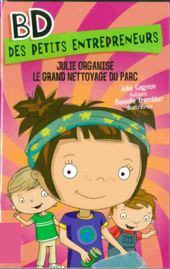 Couverture de l'album BD des petits entrepreneurs 8 Julie organise le grand nettoyage du parc