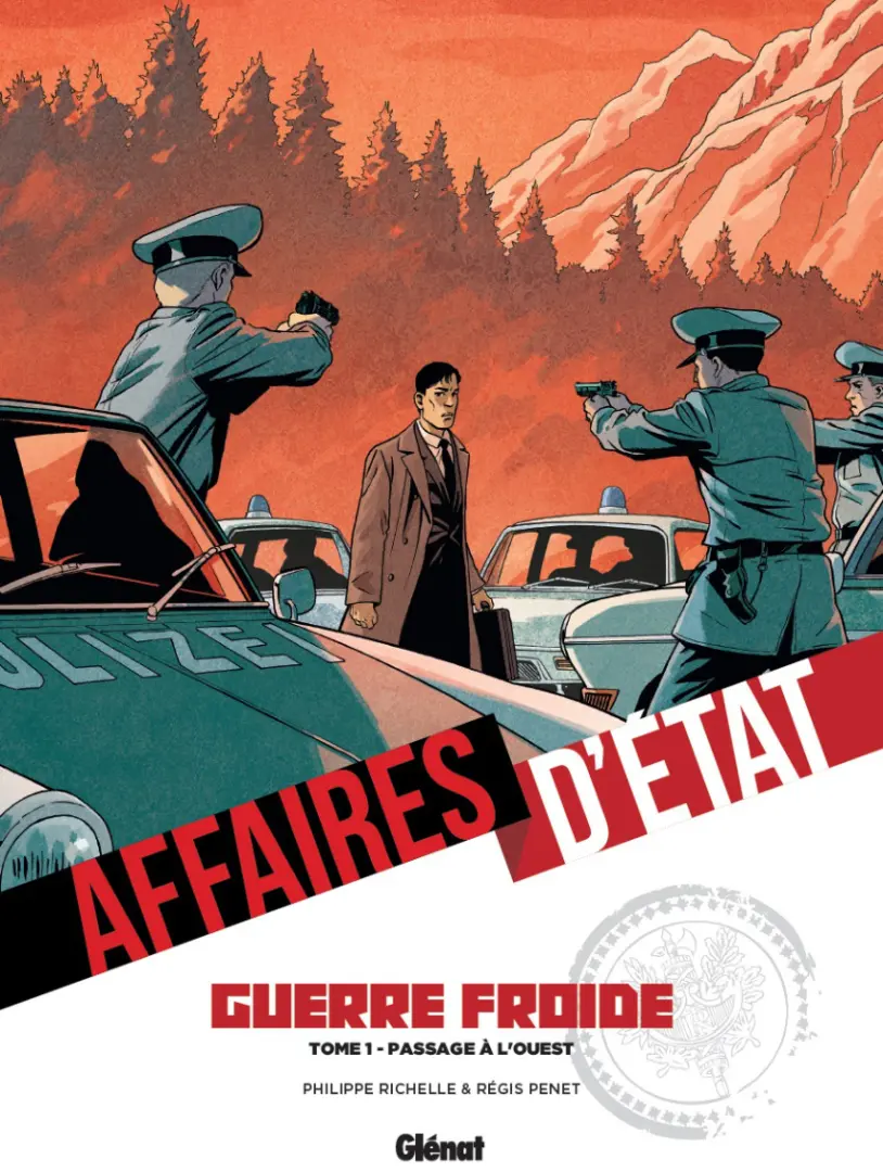 Couverture de l'album Affaires d'Etat - Guerre Froide Tome 1 Passage à l'ouest