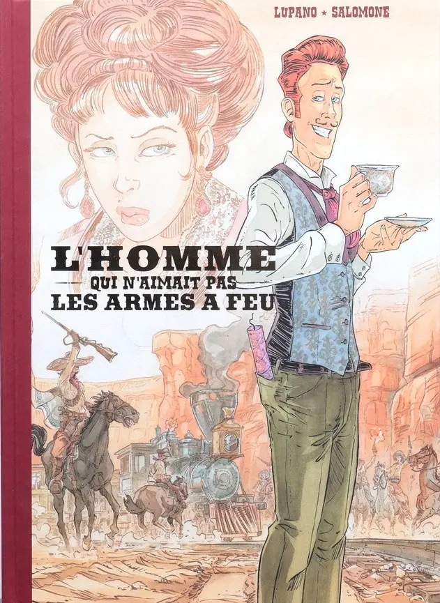 Couverture de l'album L'Homme qui n'aimait pas les armes à feu Edition intégrale