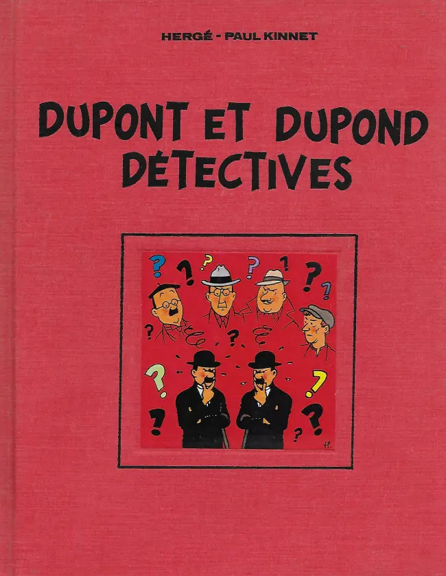 Couverture de l'album Tintin Dupont et Dupond détectives